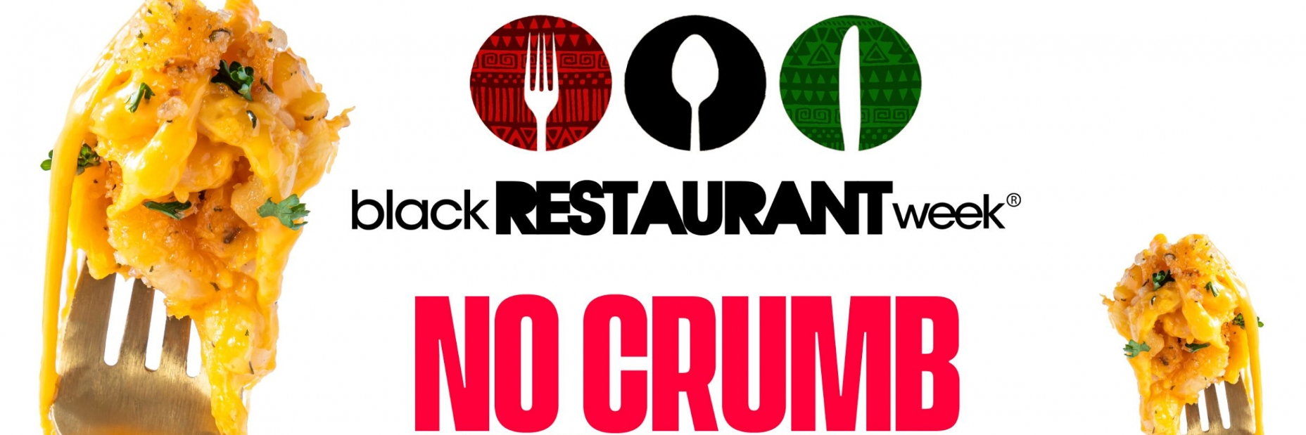 Black Restaurant Week No Crumb Campaign